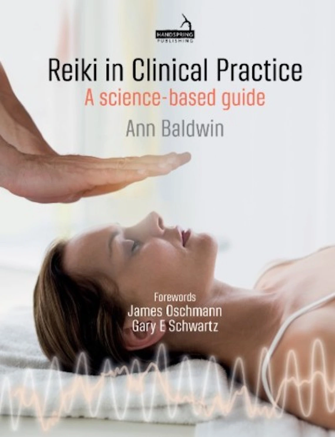 Dr. Ann Baldwin Publishes Book on Reiki in Clinical Practice Dr. Ann Baldwin Publishes Book on Reiki in Clinical Practice